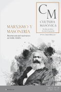 Marxismo Y Masoner?a: Bicentenario del Nacimiento de Karl Marx