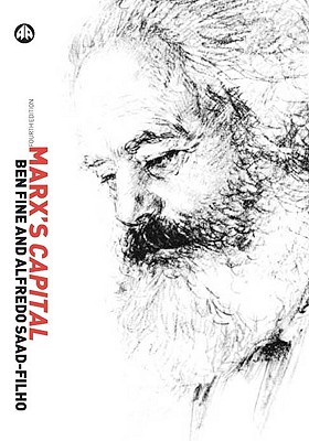 Marx's Capital - Fine, Ben, Professor, and Saad-Filho, Alfredo