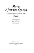 Mary, After the Queen: Memories of a Working Girl - Hewins, Mary