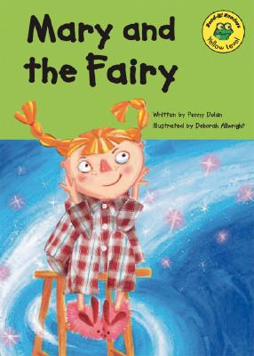 Mary and the Fairy - Dolan, Penny