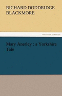 Mary Anerley: A Yorkshire Tale