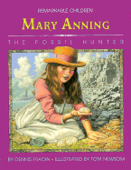 Mary Anning: The Fossil Hunter - Fradin, Dennis Brindell, and Newsom, Tom (Illustrator)