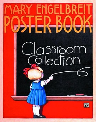 Mary Engelbreit Poster Book: Classroom Collection: Classroom Collection - Engelbreit, Mary