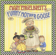 Mary Engelbreit's Funny Mother Goose