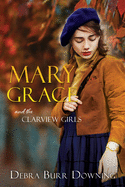 Mary Grace: and the Clarview Girls