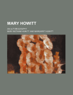 Mary Howitt (Volume 2); An Autobiography