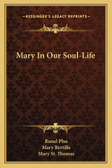 Mary In Our Soul-Life