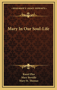 Mary in Our Soul Life