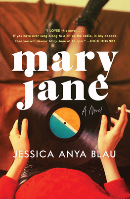 Mary Jane: A Novel - Blau, Jessica Anya