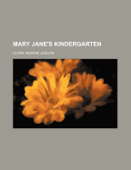 Mary Jane's Kindergarten