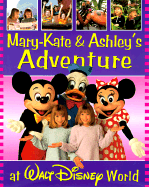 Mary-Kate & Ashley's Walt Disney World Adventure