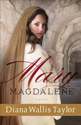 Mary Magdalene - Taylor, Diana Wallis