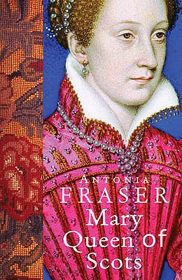 Mary Queen Of Scots - Fraser, Antonia