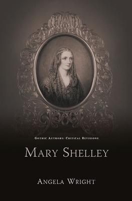 Mary Shelley - Wright, Angela