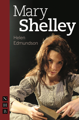 Mary Shelley - Edmundson, Helen