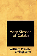 Mary Slessor of Calabar