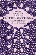Mary Thomas's book of knitting patterns.