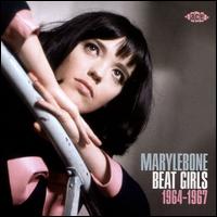 Marylebone Beat Girls 1964-1967 - Various Artists