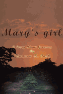 Mary's Girl: A Story about Growing