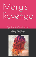Mary's Revenge: By Jack Anderson