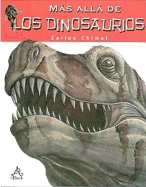 Mas All de Los Dinosaurios / Beyond Dinosaurs