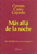Mas Alla de la Noche - Caycdeo, German Castro, and Castro Caycedo, German