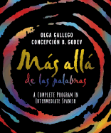 Mas Alla de Las Palabras: A Complete Program in Intermediate Spanish, Student Text and Cassette