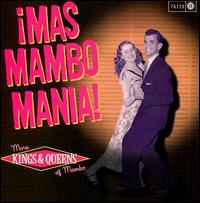 Mas Mambo Mania: More Kings and Queens of Mambo - Various Artists