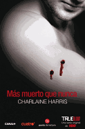 Mas muerto que nunca - Harris, Charlaine