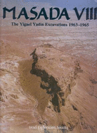 Masada: The Yigael Yadin Excavations 1963-65