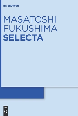 Masatoshi Fukushima: Selecta - Jacob, Niels (Editor), and Oshima, Yoichi (Editor), and Takeda, Masayoshi (Editor)