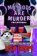 Mascots Are Murder