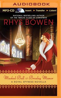 Masked Ball at Broxley Manor - Bowen, Rhys, and Kellgren, Katherine (Read by)