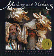 Masking and Madness: Mardi Gras in New Orleans