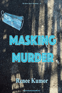 Masking Murder