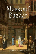 Maskouf Bazaar