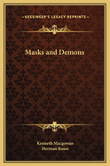 Masks and Demons