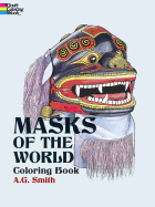 Masks of the World: Coloring Book