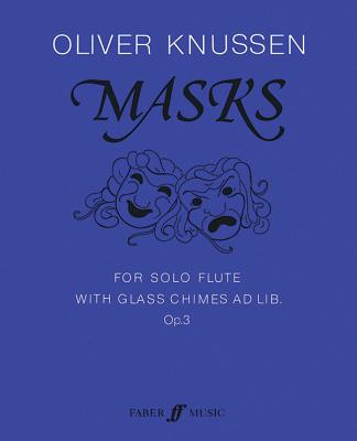 Masks: With Glass Chime, Part(s) - Knussen, Oliver (Composer)