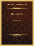 Masonic Oaths: Null and Void