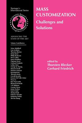 Mass Customization: Challenges and Solutions - Blecker, Thorsten (Editor), and Friedrich, Gerhard (Editor)