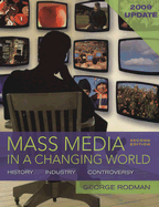 Mass Media in a Changing World: 2009 Update