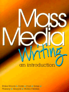 Mass Media Writing: An Introduction