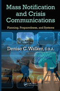 Mass Notification and Crisis Communications: Planning, Preparedness, and Systems