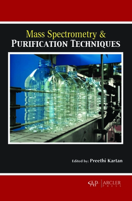 Mass Spectrometry & Purification Techniques - Kartan, Preethi (Editor)