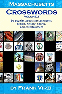 Massachusetts Crosswords: 60 Fun Puzzles about Sports, Entertainment, and History of the Bay State