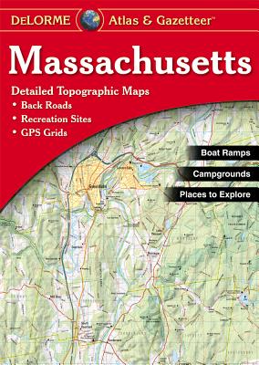 Massachusetts - Rand McNally, and Delorme Publishing Company, and DeLorme