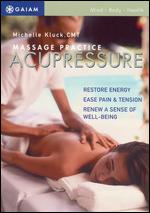 Massage Practice: Acupressure - 