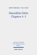 Massekhet Gittin Chapters 4-5: Volume III/6/d-e. Text, Translation, and Commentary