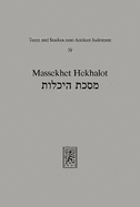 Massekhet Hekhalot: Traktat Von Den Himmlischen Palasten